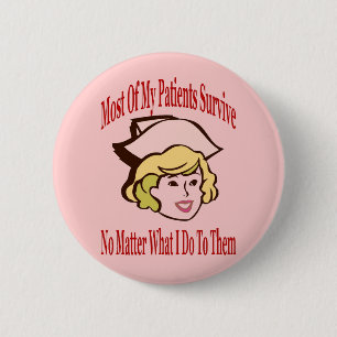 Nurse Comical Comment Pinback Button