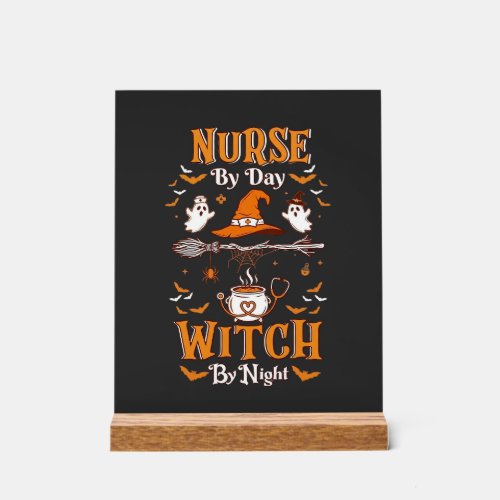 Nurse Day Witch Night Halloween Hat Ghosts Acrylic Sign