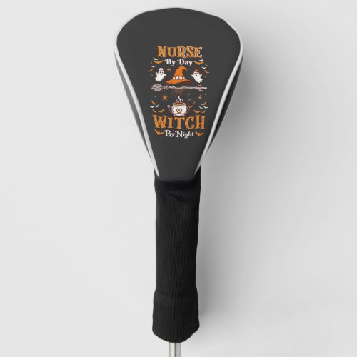 Nurse Day Witch Night Halloween Hat Ghosts Golf Head Cover