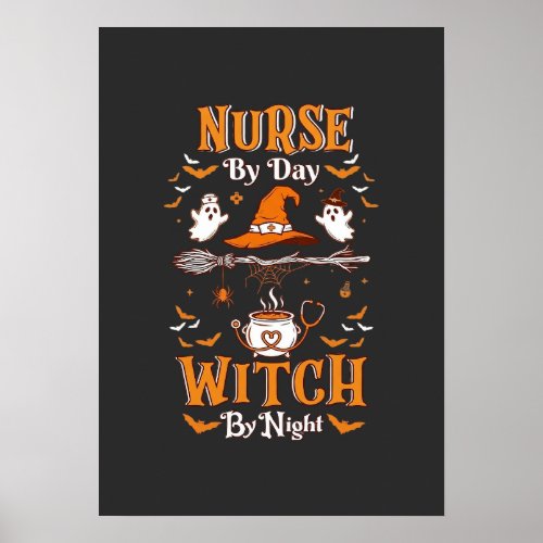 Nurse Day Witch Night Halloween Hat Ghosts Poster