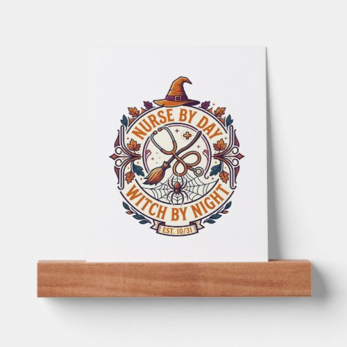 Nurse Day Witch Night Halloween Stethoscope Broom_ Picture Ledge