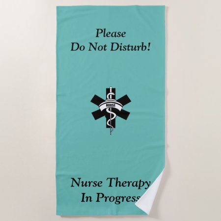 Nurse Dedication Beach Towel