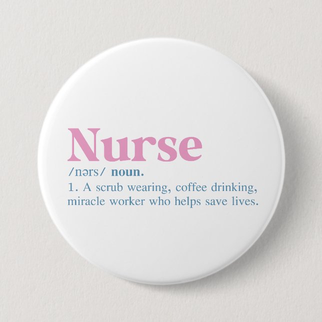 Nurse Definition Button Nursing Gift (Front)