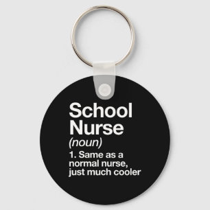Nurse Definition Funny Back To School First Day Keychain