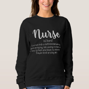 Nurse Definition Sweatshirt
