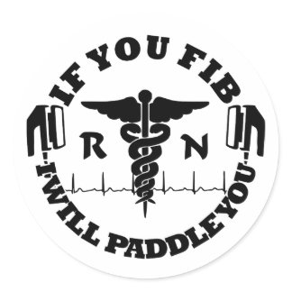 Nurse Doctor Humor PADDLE YOU Defib Classic Round Sticker