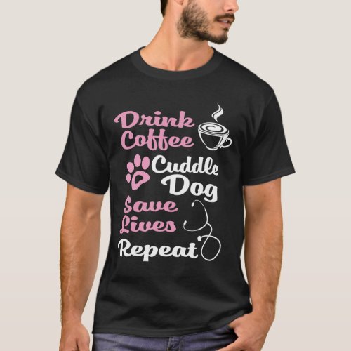 Nurse Dog Coffee Cute Paw Print For A Nurse Dog Mo T_Shirt