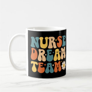 Nurse Dream Team Coffee Mug