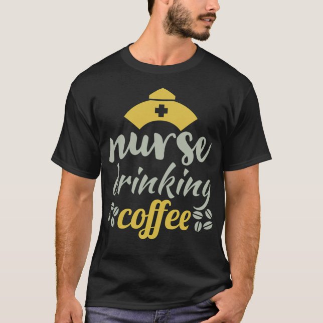 Nurse Drinking Coffee coffee and cat camping  T-Shirt (Front)