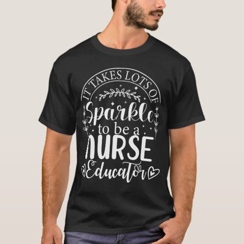 Nurse Educator Heart Nurse Educator Characteristic T_Shirt