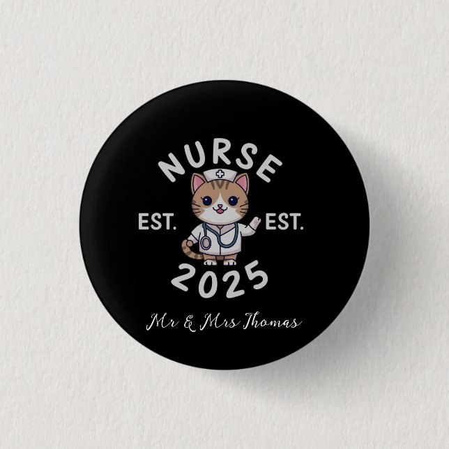 Nurse Est 2025: Celebrate the Future of Nursing Button (Front)