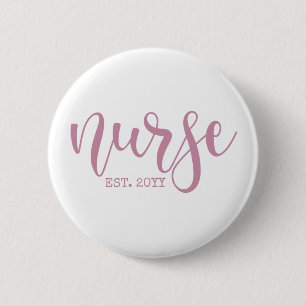 Nurse Est Custom Year Student Nurse RN graduation Button