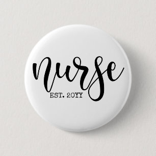 Nurse Est Custom Year Student Nurse RN graduation Button