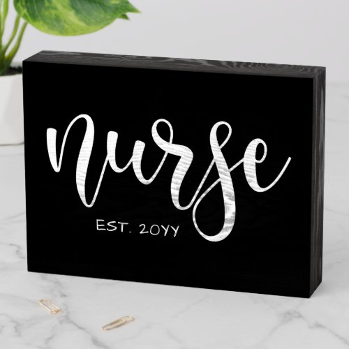 Nurse Est Custom Year Student Nurse RN graduation Wooden Box Sign