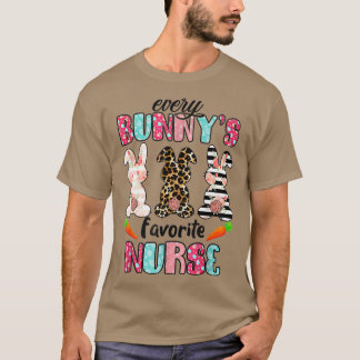 Nurse Every Bunnys Is Favorite Nursing Bunnies Ea T-Shirt