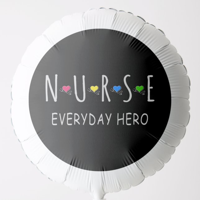 Nurse Everyday Hero Balloon (Front)