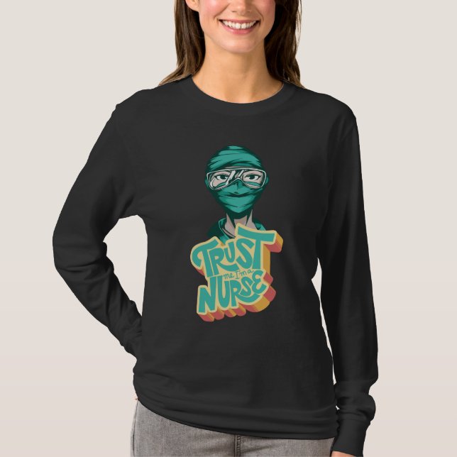 Nurse Face Mask Quote T-Shirt (Front)