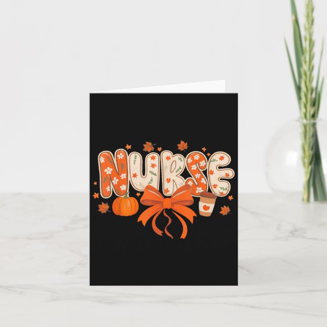 Nurse Fall Autumn Pumpkin Sce Coffee Thanksgiving  Card (Front)