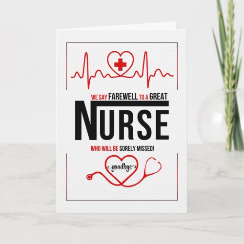Nurse Farewell or Good Bye Red and White Card