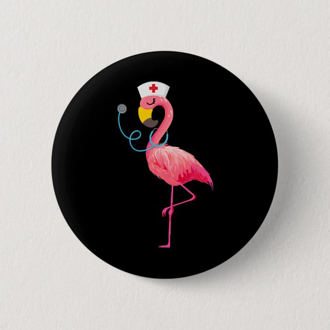 Nurse Flamingo - Funny Flamingo Lover Nursing  Button (Front)