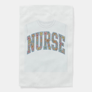 Nurse Floral Varsity Lettering Shirt Design_1 Garden Flag