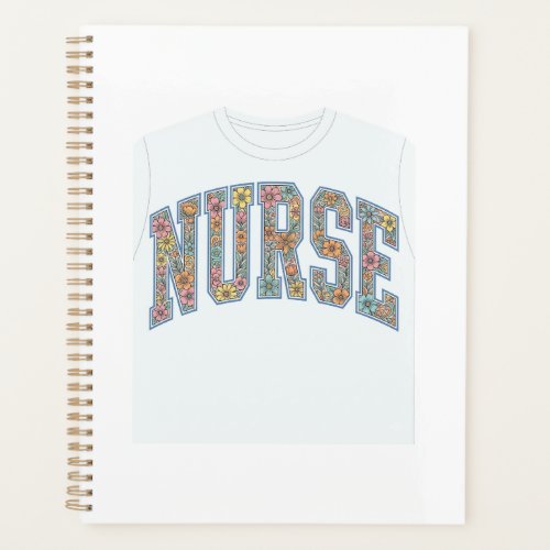 Nurse Floral Varsity Lettering Shirt Design_1 Planner