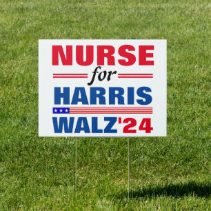 Nurse for Harris Walz Red Blue Sign