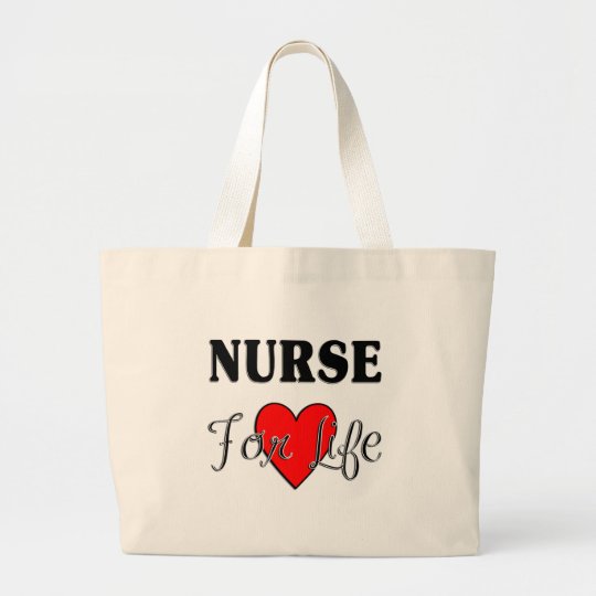 Nurse For Life Large Tote Bag