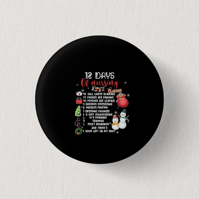 Nurse Gift 12 Days Of Nursing Button (Front)