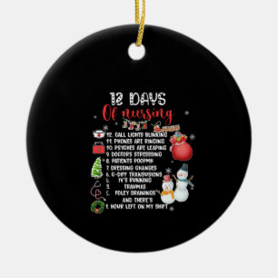 Nurse Gift 12 Days Of Nursing Ceramic Ornament