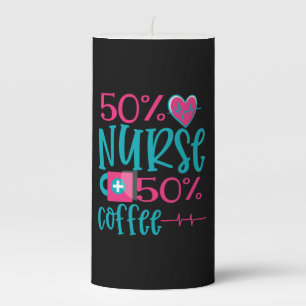 Nurse Gift   50 Nurse 50 Coffee Pillar Candle