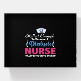 Nurse Gift A Dialysis Nurse Crazy Paperweight
