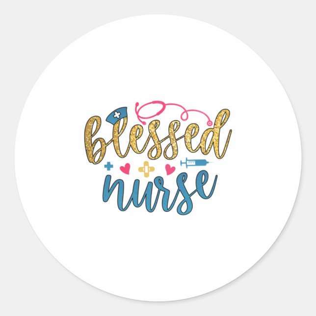 Nurse Gift | Blessed Nurse Classic Round Sticker (Front)