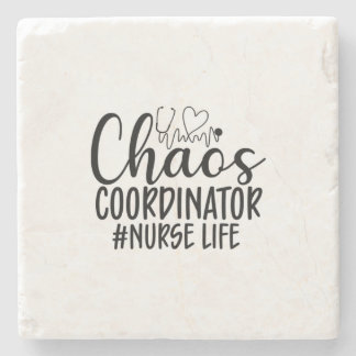 Nurse Gift Chaos Coordinator Nurse Life Stone Coaster