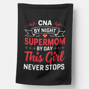 Nurse Gift CNA By Night Supermom House Flag