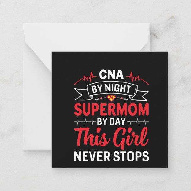 Nurse Gift CNA By Night Supermom Note Card (Front)