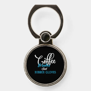 Nurse Gift Coffee Scrubes And Rubber Gloves Phone Ring Stand