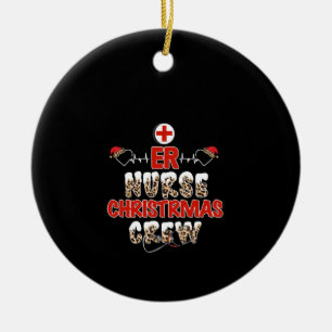 Nurse Gift Er Nurse Christmas Crew Ceramic Ornament
