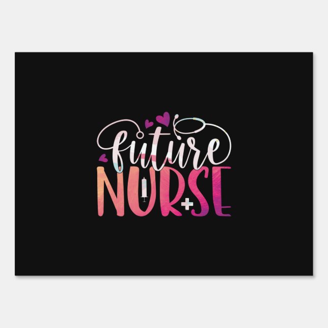 Nurse Gift | Future Nurse Sign (Front)