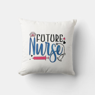 Nurse Gift   Future Nurse Throw Pillow