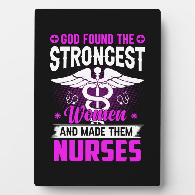 Nurse Gift God Found The Strongest Plaque (Front)