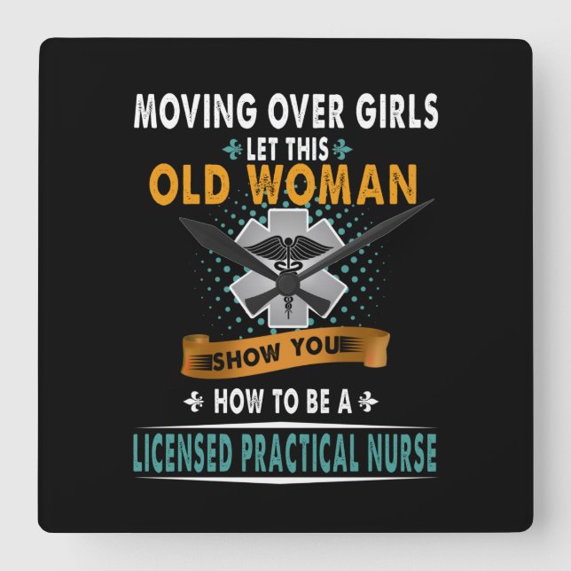 Nurse Gift | How To Be A Licensed Practical Nurse Square Wall Clock (Front)