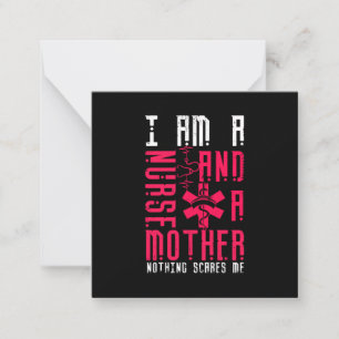 Nurse Gift I Am A Nurrse And A Mother Note Card