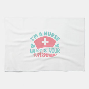 Nurse Gift   I Am A Nurse Kitchen Towel