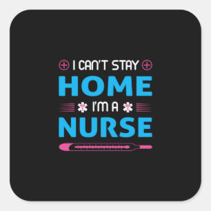 Nurse Gift   I Am A Nurse Square Sticker