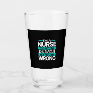 Nurse Gift   I Am A Nurse To Save Time Glass