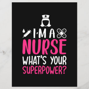 Nurse Gift I Am A Nurse What Your Superpower