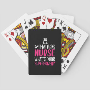 Nurse Gift I Am A Nurse What Your Superpower Poker Cards