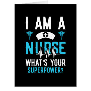 Nurse Gift I Am A Nurse Whats Your Card