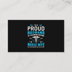 Nurse Gift   I Am A Proud Husband Business Card